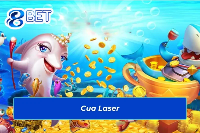 Phá Đảo Các Tựa Game Bắn Cá 88Bet Để Nhặt Xu Đầy Túi 3 Tính năng cua Laser hủy hoại mọi sinh vật trong bắn cá 88Bet