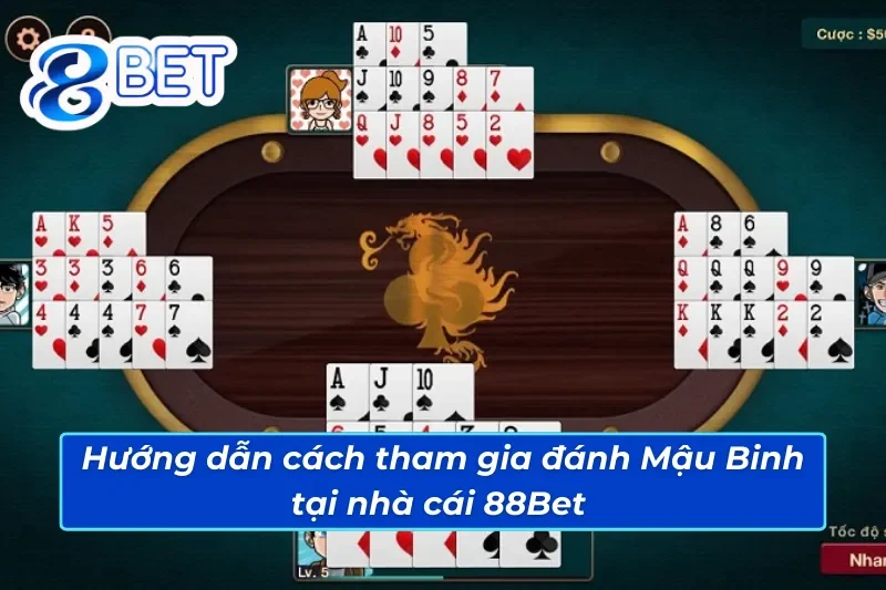 Chinh Phục Game Bài Mậu Binh 88Bet Nhận Thưởng Vàng Tay 4 Quy trình chơi Mậu Binh 88Bet cho người mới nhập môn